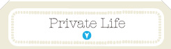 Private Life