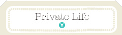 Private Life