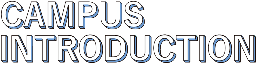 CAMPUS INTRODUCTION